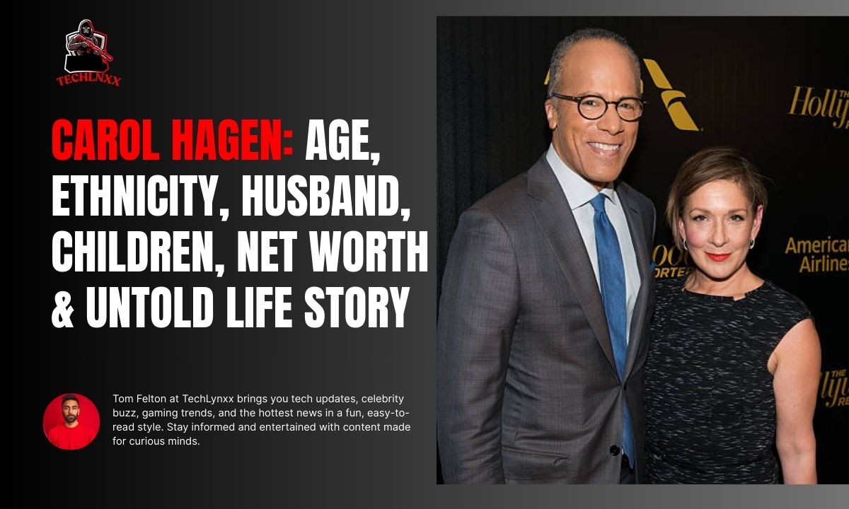 Carol Hagen: Age, Ethnicity, Husband, Children, Net Worth & Untold Life Story