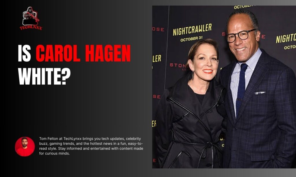 Is Carol Hagen White?