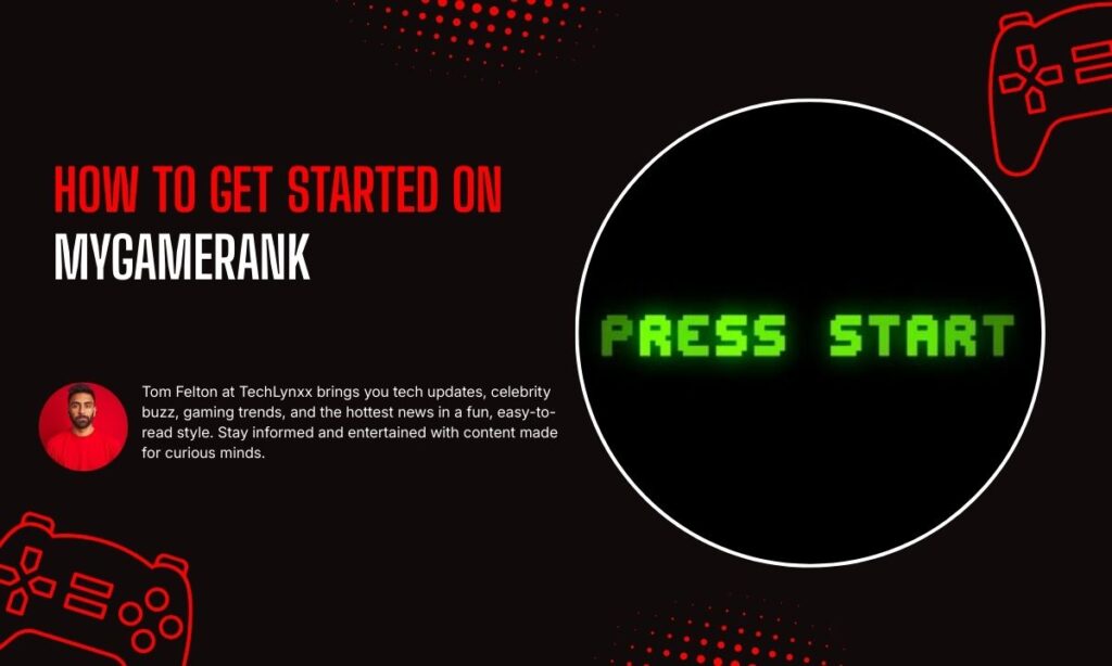 How to Get Started on Mygamerank
