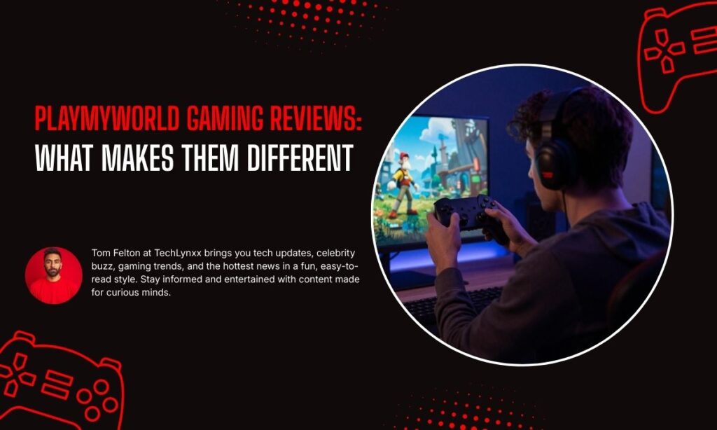 PlayMyWorld Gaming Reviews: What Makes Them Different