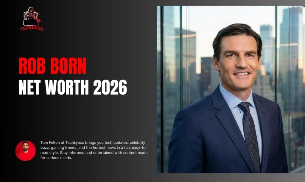 Rob Born Net Worth