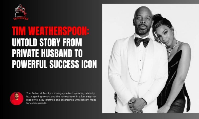 Tim Weatherspoon: Untold Story From Private Husband to Powerful Success Icon
