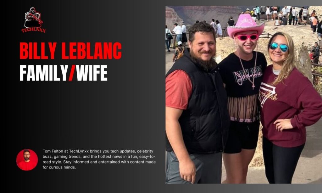 Billy LeBlanc Family