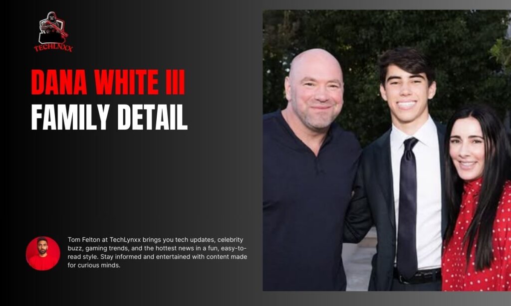 Dana White III Family
