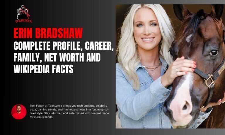 Erin Bradshaw Complete Profile, Career, Family, Net Worth And Wikipedia Facts