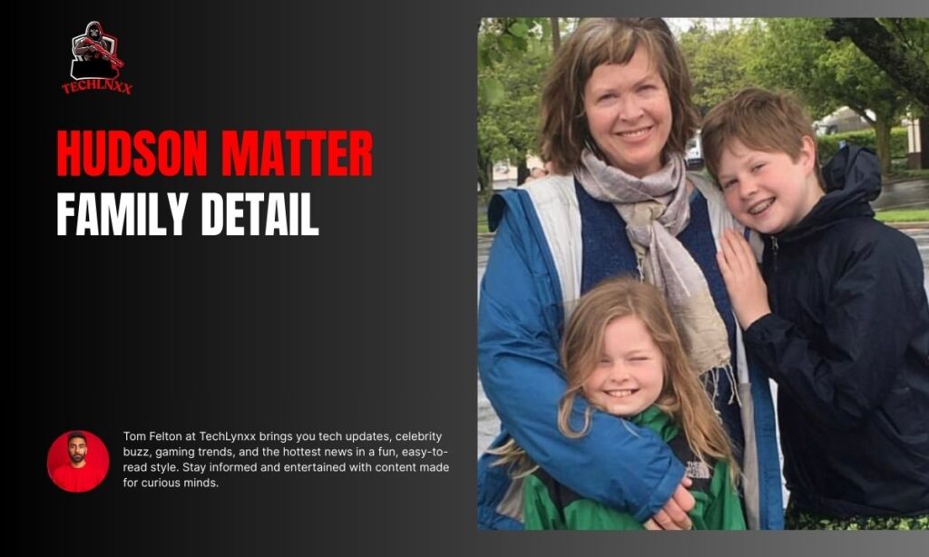 Hudson Matter Family