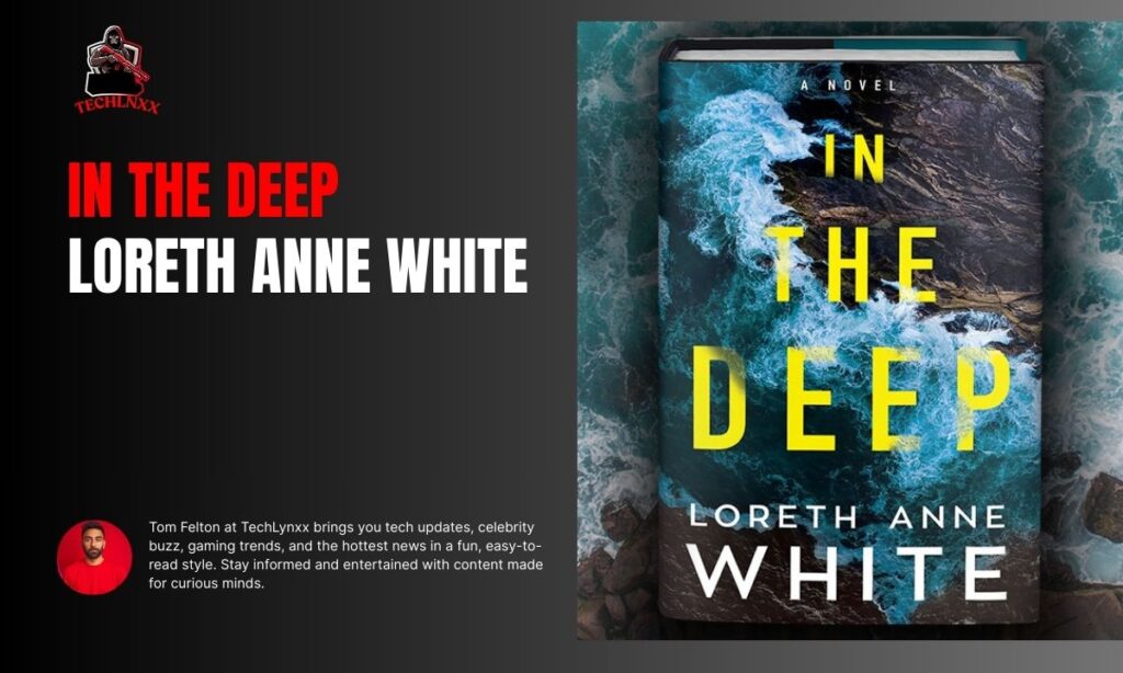 In The Deep Loreth Anne White