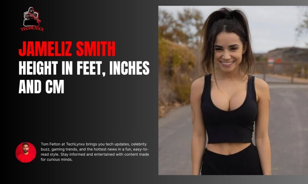 Jameliz Smith Height in Feet, Inches And CM