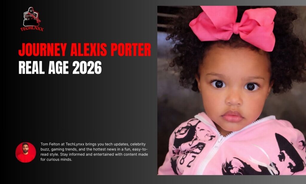 Journey Alexis Porter Age