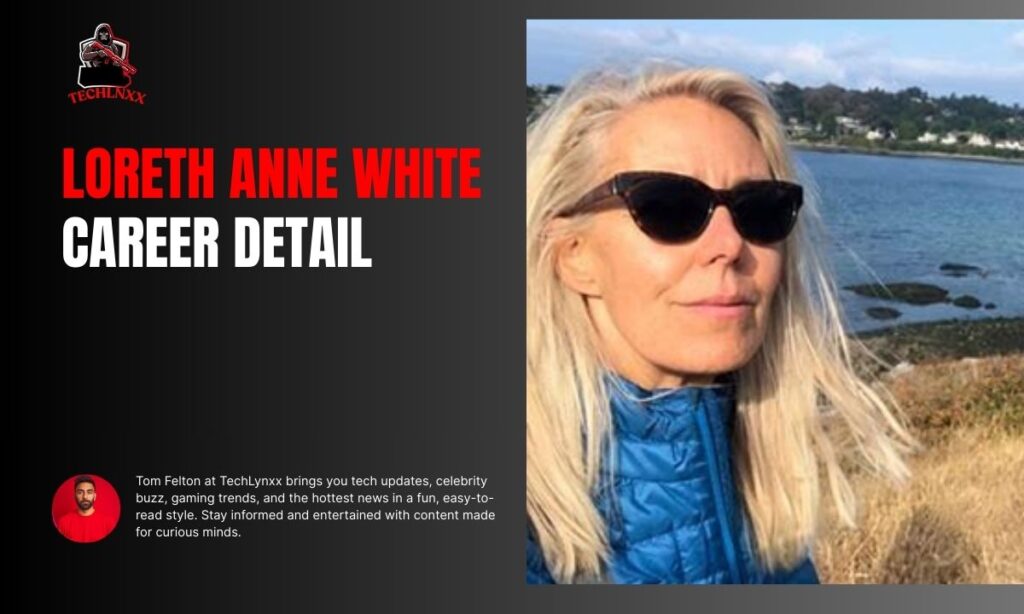 Loreth Anne White Career